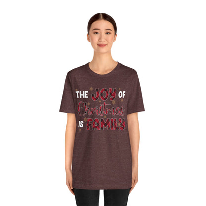 The Joy of Christmas is Family Shirt – Buffalo Plaid Matching Holiday Tee