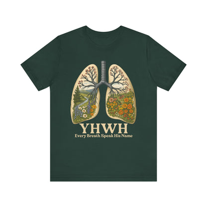 YHWH Every Breath Speaks His Name Shirt – Christian Forest Lungs Tee