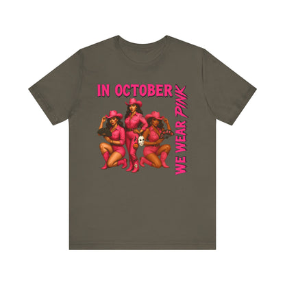 In October We Wear Pink Shirt – Western Cowgirl Breast Cancer Awareness Tee