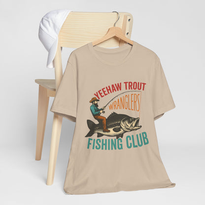 Yeehaw Trout Wranglers Shirt – Funny Cowboy Fishing Club Western Tee