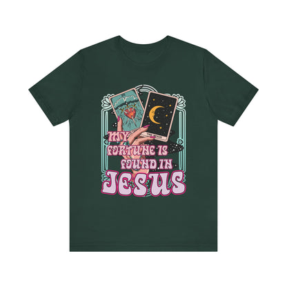 My Fortune Is Found in Jesus Shirt – Christian Tarot Card Faith Tee