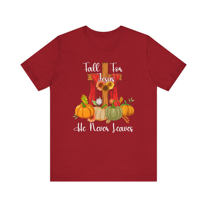 Fall for Jesus He Never Leaves Shirt – Retro Christian Thanksgiving Faith Tee