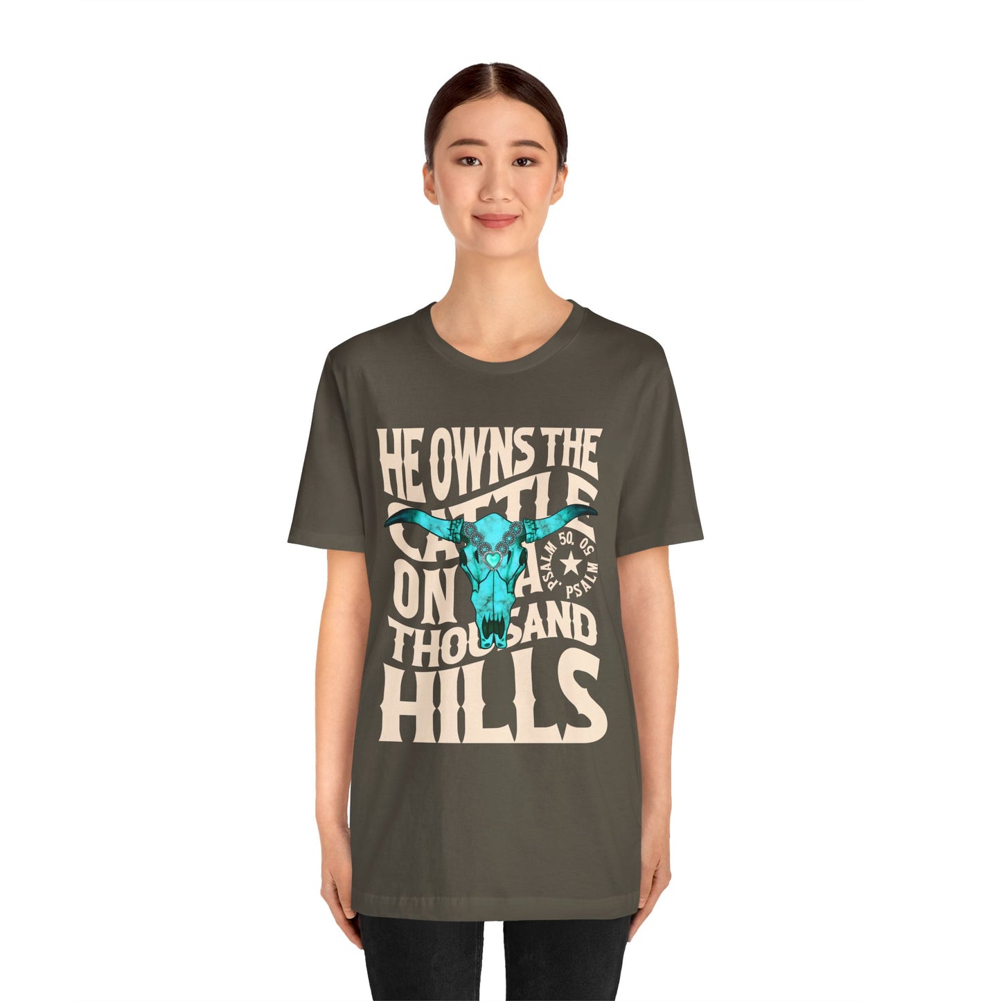 He Owns the Cattle on a Thousand Hills Shirt – Psalm 50:10 Western Christian Cowboy Tee
