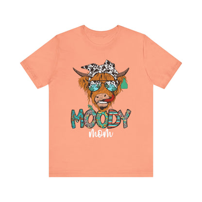 Western Moody Mom Shirt – Highland Cow Sunglasses Country Life Ranch Vibe Tee