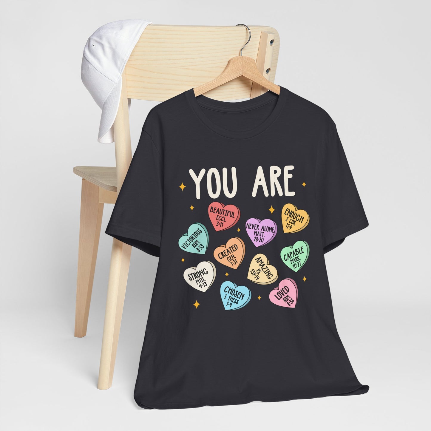 You Are Christian Shirt – Bible Verse Conversation Heart Faith Tee