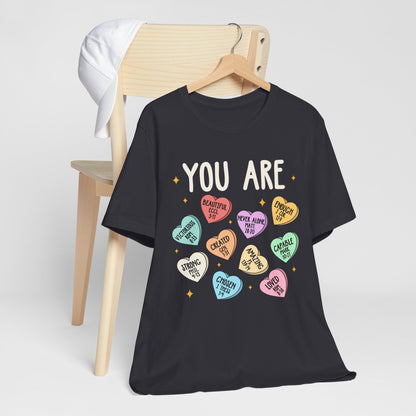 You Are Christian Shirt – Bible Verse Conversation Heart Faith Tee