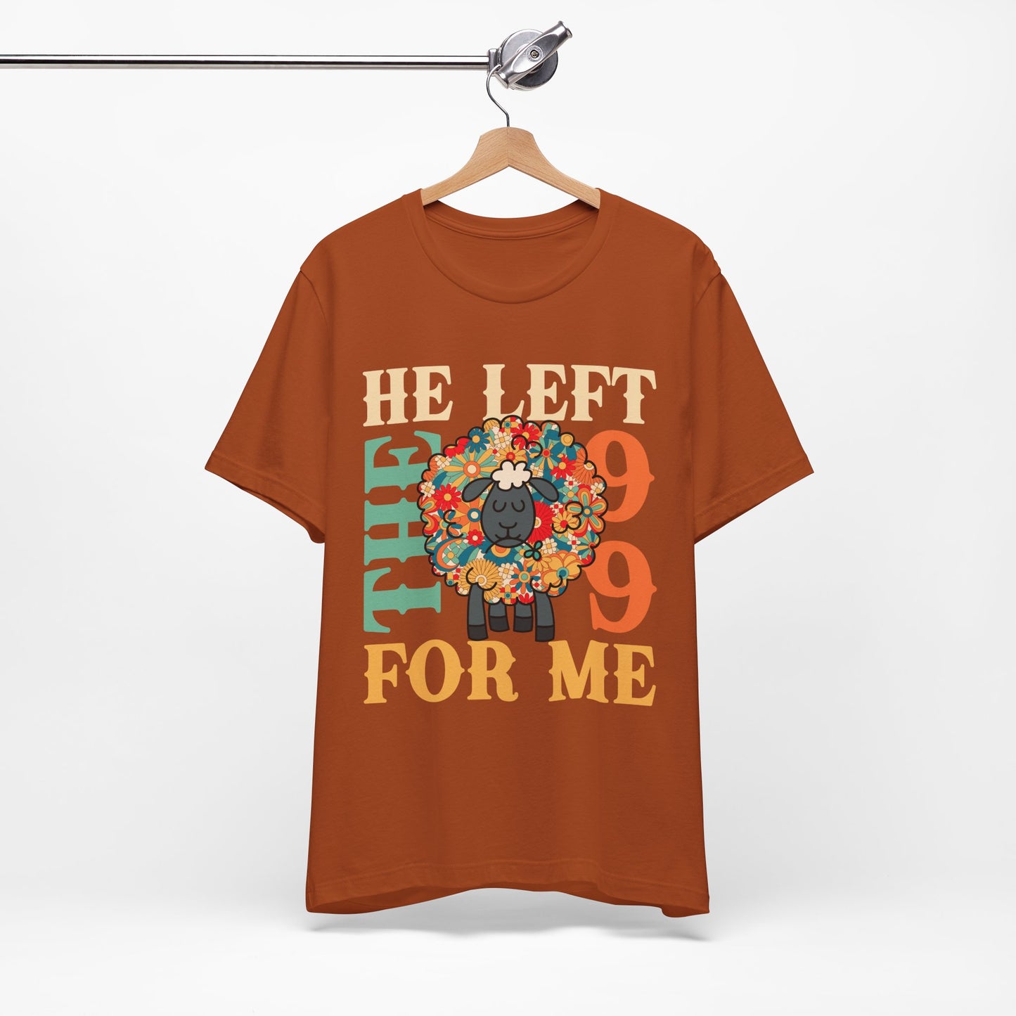 He Left the 99 for Me Shirt – Lost Sheep Flowers Boho Christian Jesus Tee