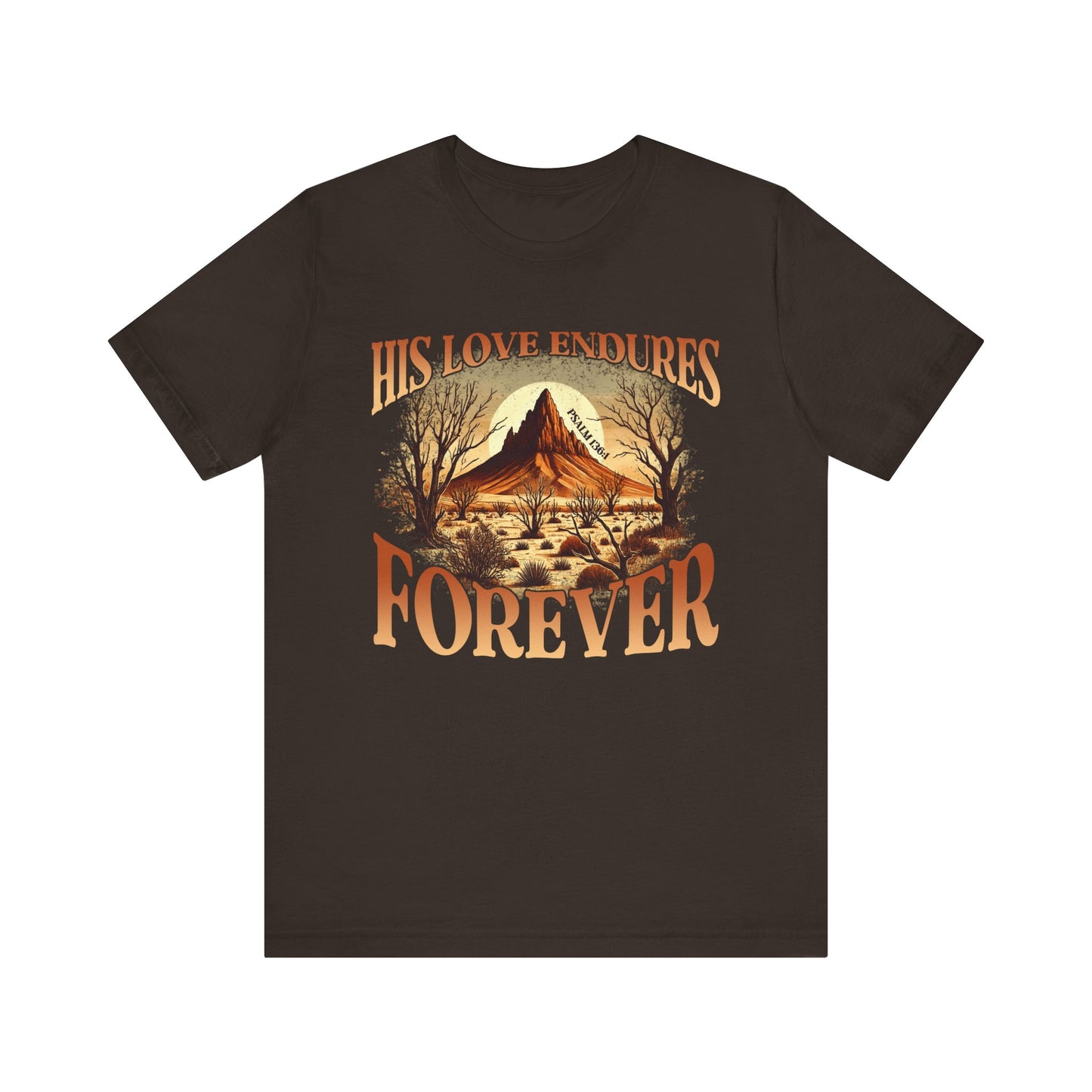 His Love Endures Forever Shirt – Christian Boho Western Rodeo Tee