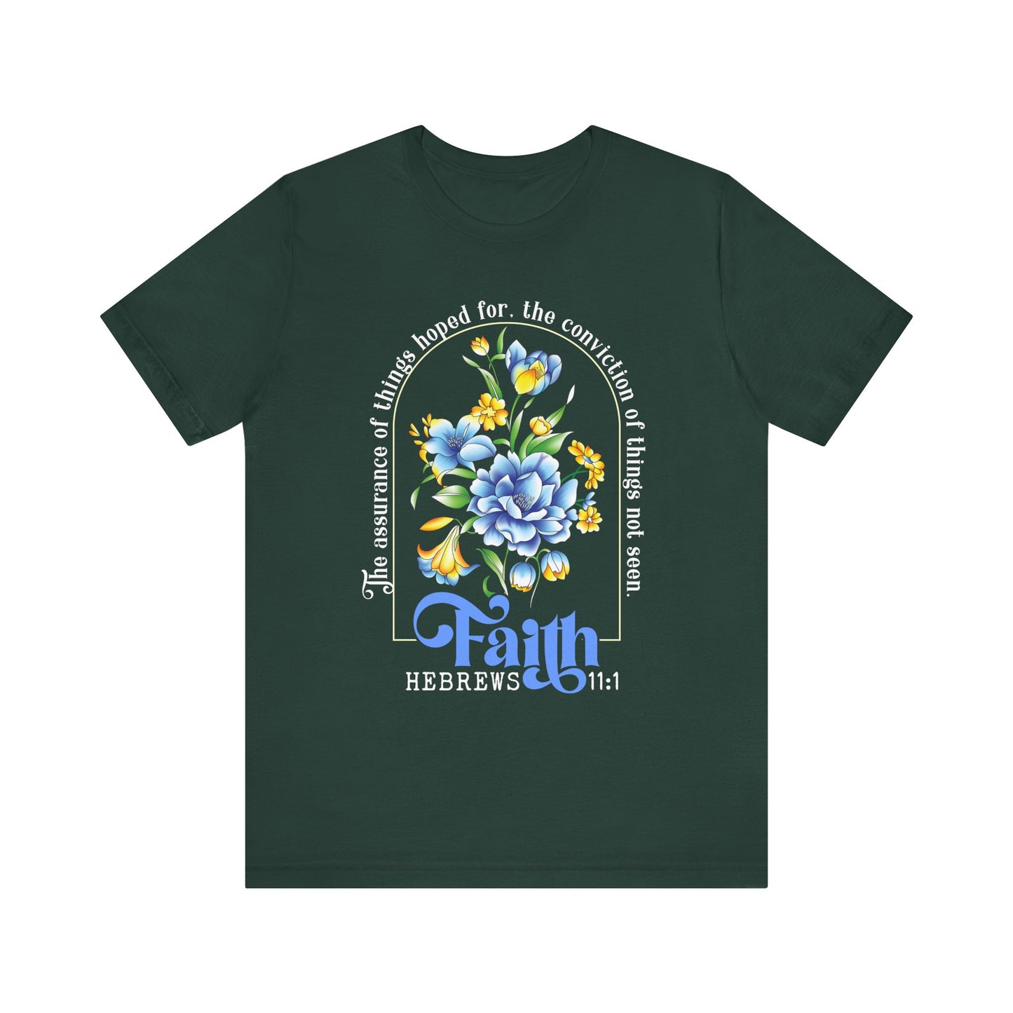 Faith Shirt – Christian Bible Verse The Assurance of Things Hoped For Tee