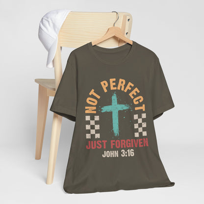 Not Perfect Just Forgiven Shirt – Christian John 3:16 Cross Grace Faith Tee