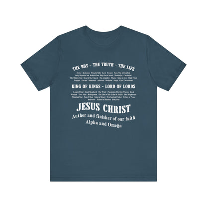 Names of God Shirt – The Way The Truth The Life Christian Scripture Faith Tee