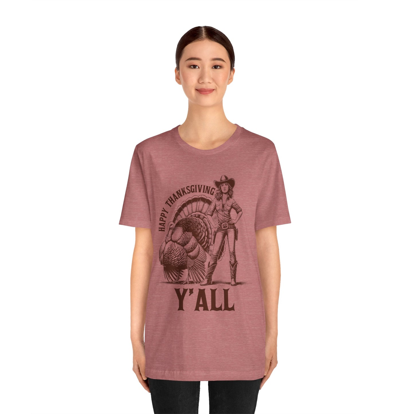 Happy Thanksgiving Y’all Shirt – Western Cowgirl Turkey Country Rodeo Tee