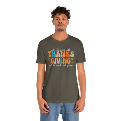 Enter His Gates with Thanksgiving Shirt – Christian Psalm 100:4 Autumn Faith Tee