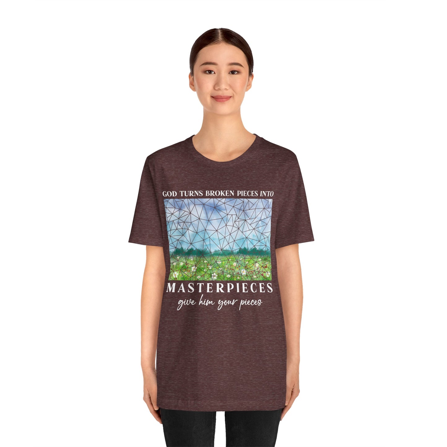 God Turns Broken Pieces Into Masterpieces Shirt – Christian Encouragement Tee