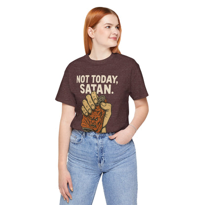 Not Today Satan Shirt – Funny Christian Faith Halloween Anti-Devil Tee