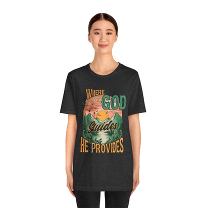 Where God Guides He Provides Shirt – Mountain Sunset Retro Christian Tee