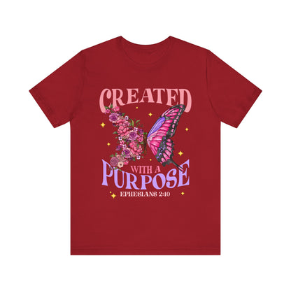 Created With a Purpose Shirt – Christian Butterfly Floral Inspirational Faith Tee