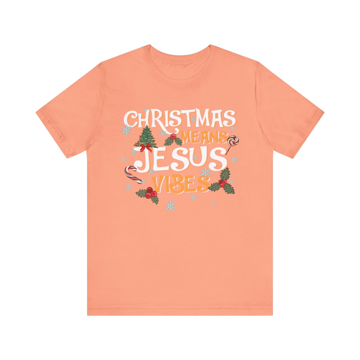 Christmas Means Jesus Vibes Shirt – Christian Faith Holiday Pajama Tee