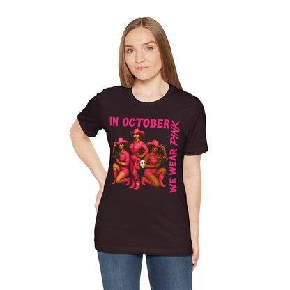 In October We Wear Pink Shirt – Western Cowgirl Breast Cancer Awareness Tee