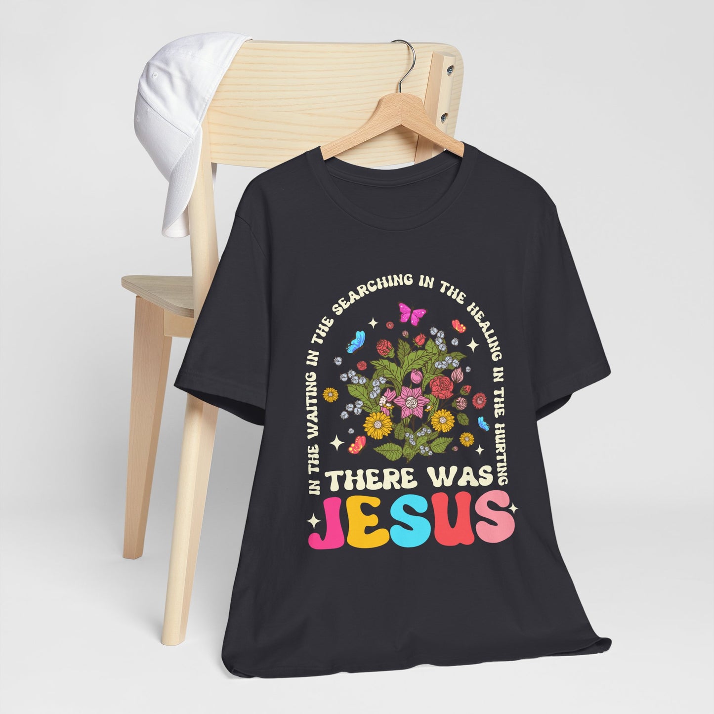 There Was Jesus Shirt – Groovy Floral Retro Christian Worship Lyric Faith Tee