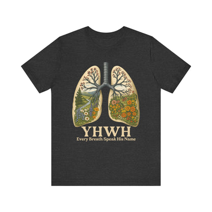 YHWH Every Breath Speaks His Name Shirt – Christian Forest Lungs Tee
