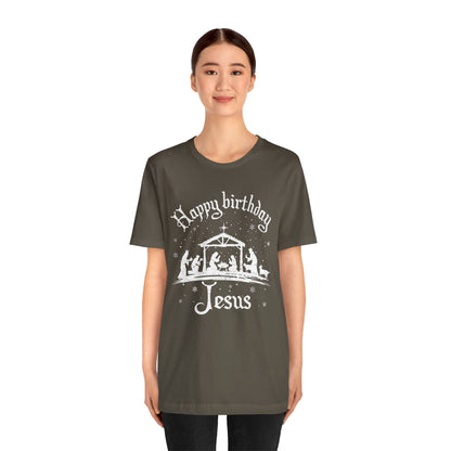 Happy Birthday Jesus Shirt – Christian Nativity Faith-Focused Christmas Tee