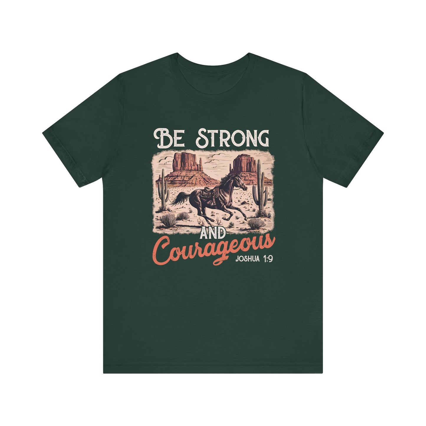 Be Strong and Courageous Shirt – Western Horse Christian Cowgirl Tee