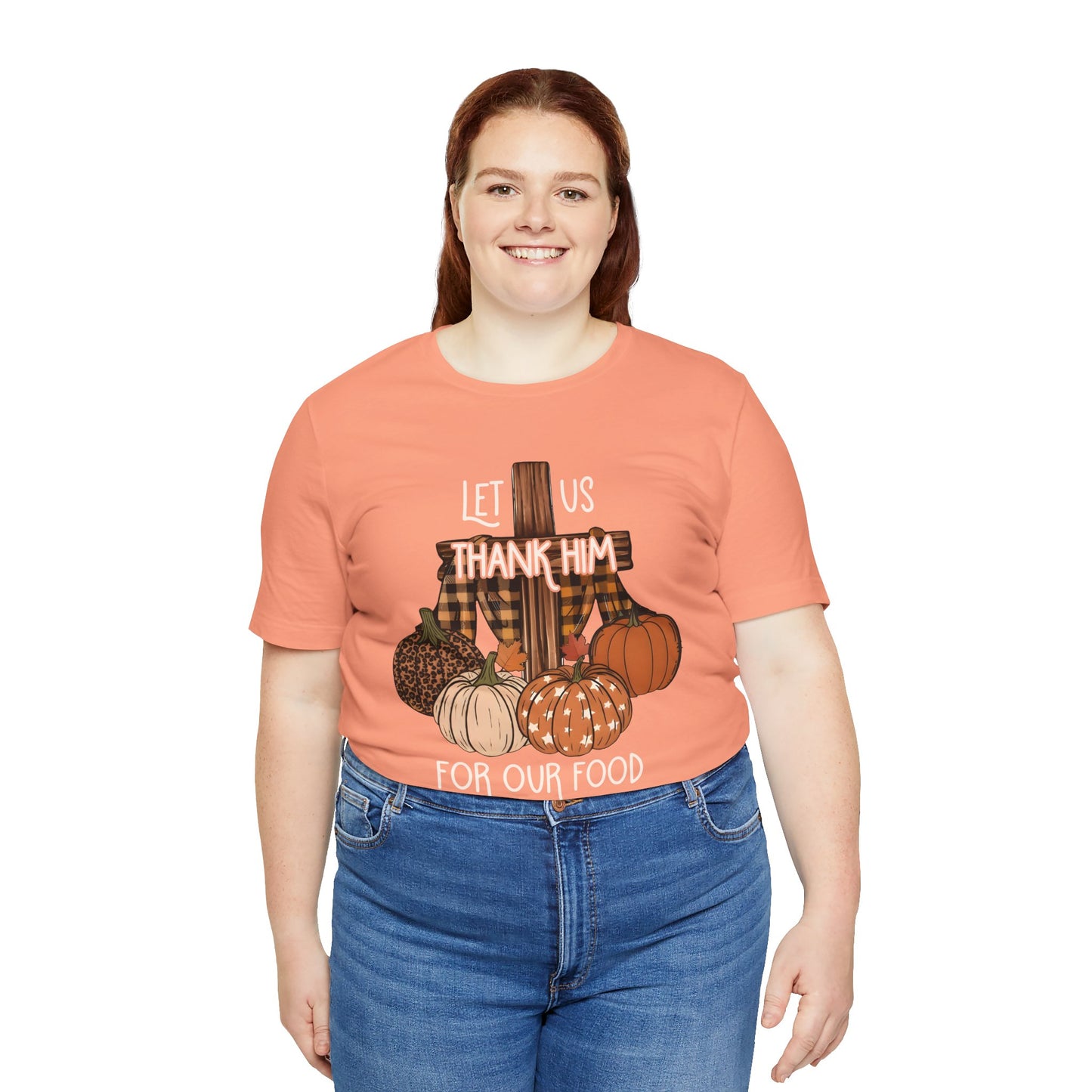 Let Us Thank Him Shirt – Christian Thanksgiving Tee with Genesis 9:3 Bible Verse