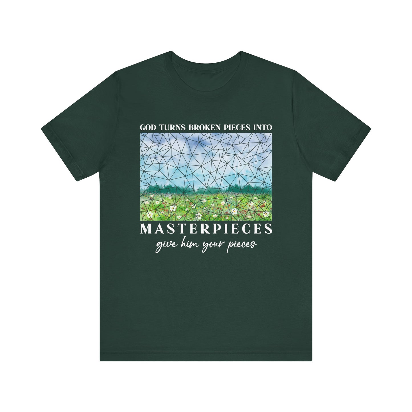 God Turns Broken Pieces Into Masterpieces Shirt – Christian Encouragement Tee