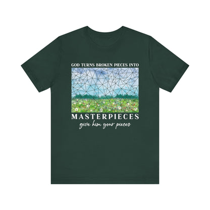 God Turns Broken Pieces Into Masterpieces Shirt – Christian Encouragement Tee