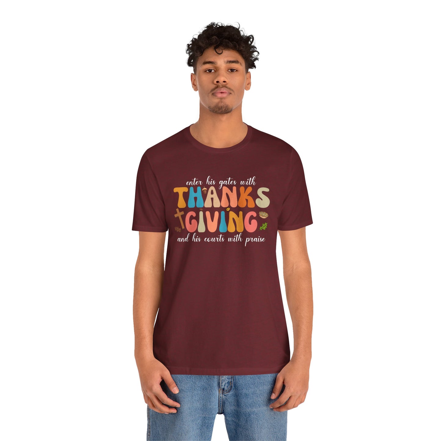 Enter His Gates with Thanksgiving Shirt – Christian Psalm 100:4 Autumn Faith Tee