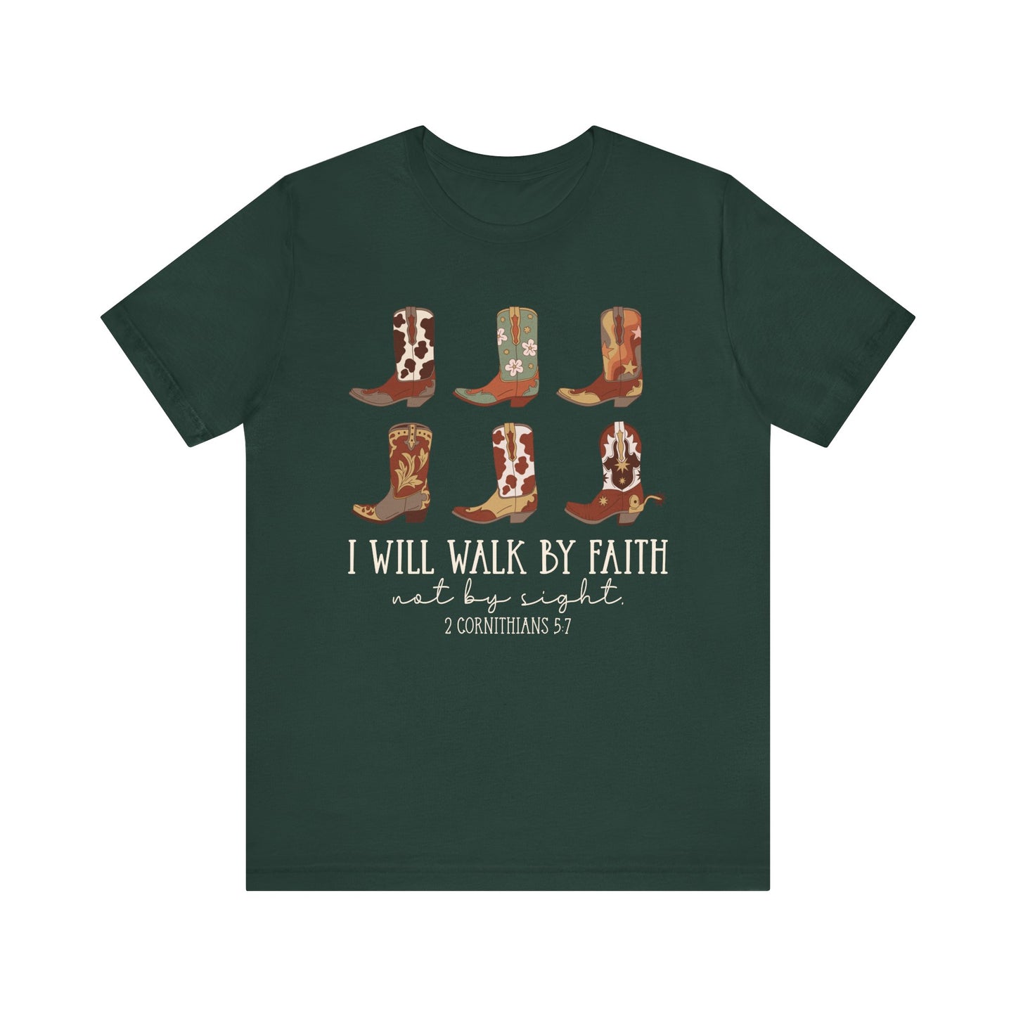 Walk by Faith Not by Sight Shirt – Western Cowboy Boots Christian 2 Corinthians 5:7 Tee