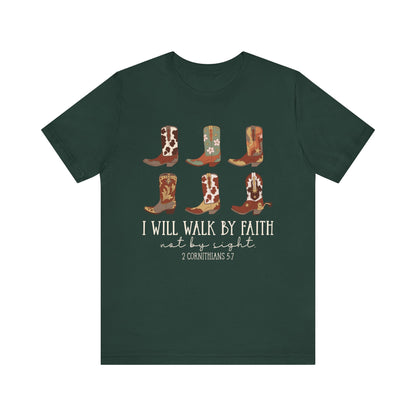 Walk by Faith Not by Sight Shirt – Western Cowboy Boots Christian 2 Corinthians 5:7 Tee
