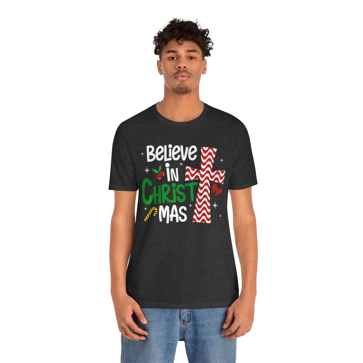 Believe in Christ Christmas Shirt – Christian Faith Jesus Cross Holiday Tee