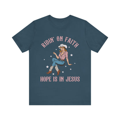 Ridin’ On Faith Shirt – Christian Cowgirl Rodeo Western Jesus Tee