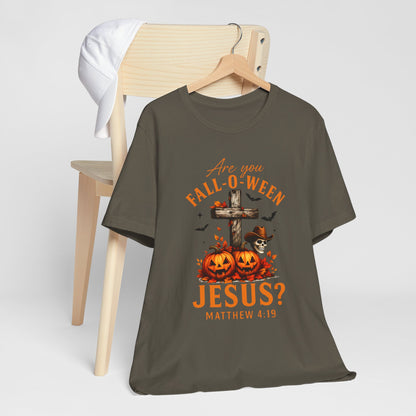 Are You Fall-O-Ween Shirt – Christian Pumpkin Cross Faith Halloween Tee