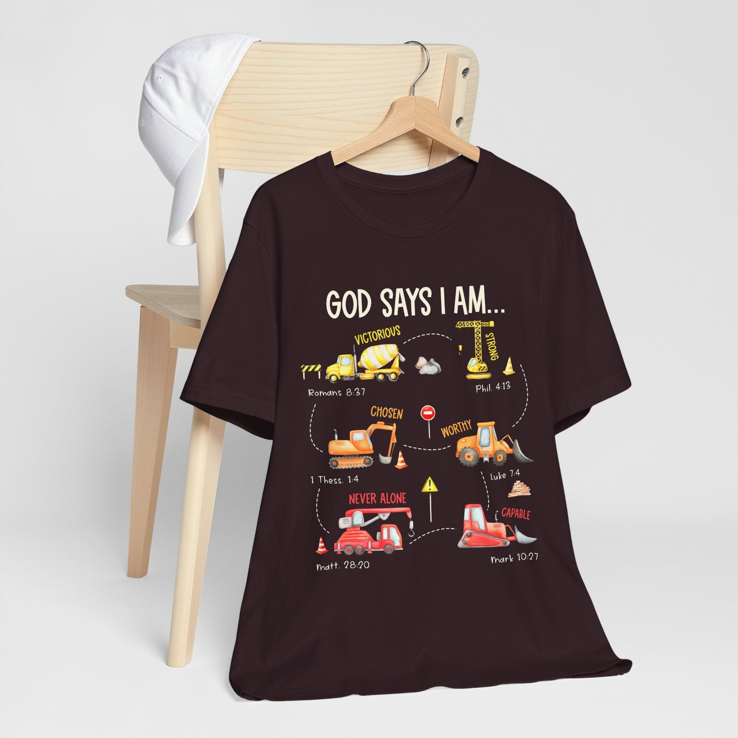 God Says I Am Construction Bible Verse Machines Vehicles T-Shirt, Christian Tee with Trucks