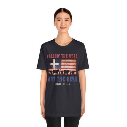 Follow the Word Not the Herd Shirt – Faith US Flag Christian Western Tee