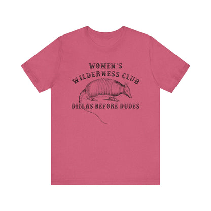 Women’s Wilderness Club Shirt – Dillas Before Dudes Western Armadillo Tee