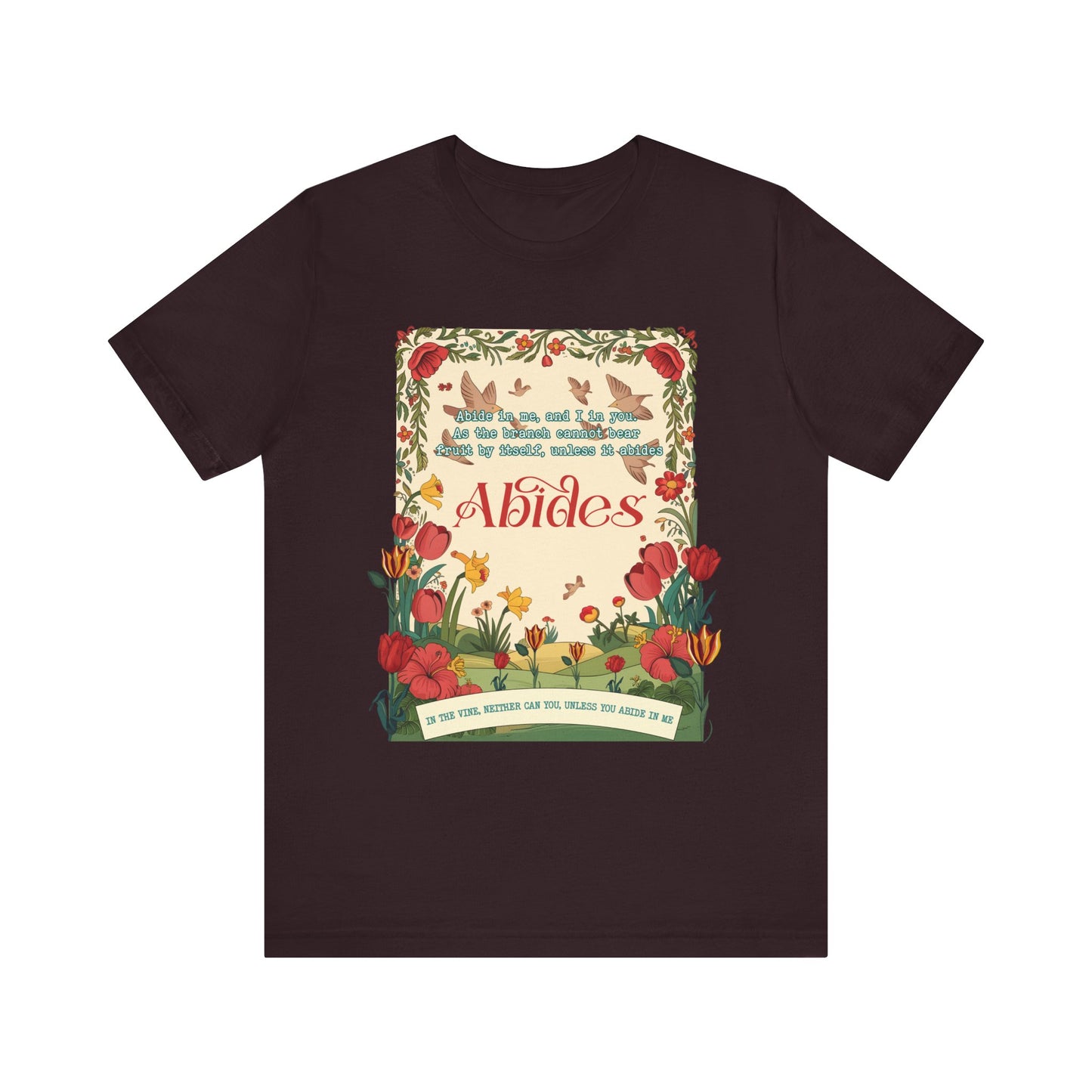 Abide in Me Shirt – Christian John 15:4 Bible Verse Floral Faith Graphic Tee