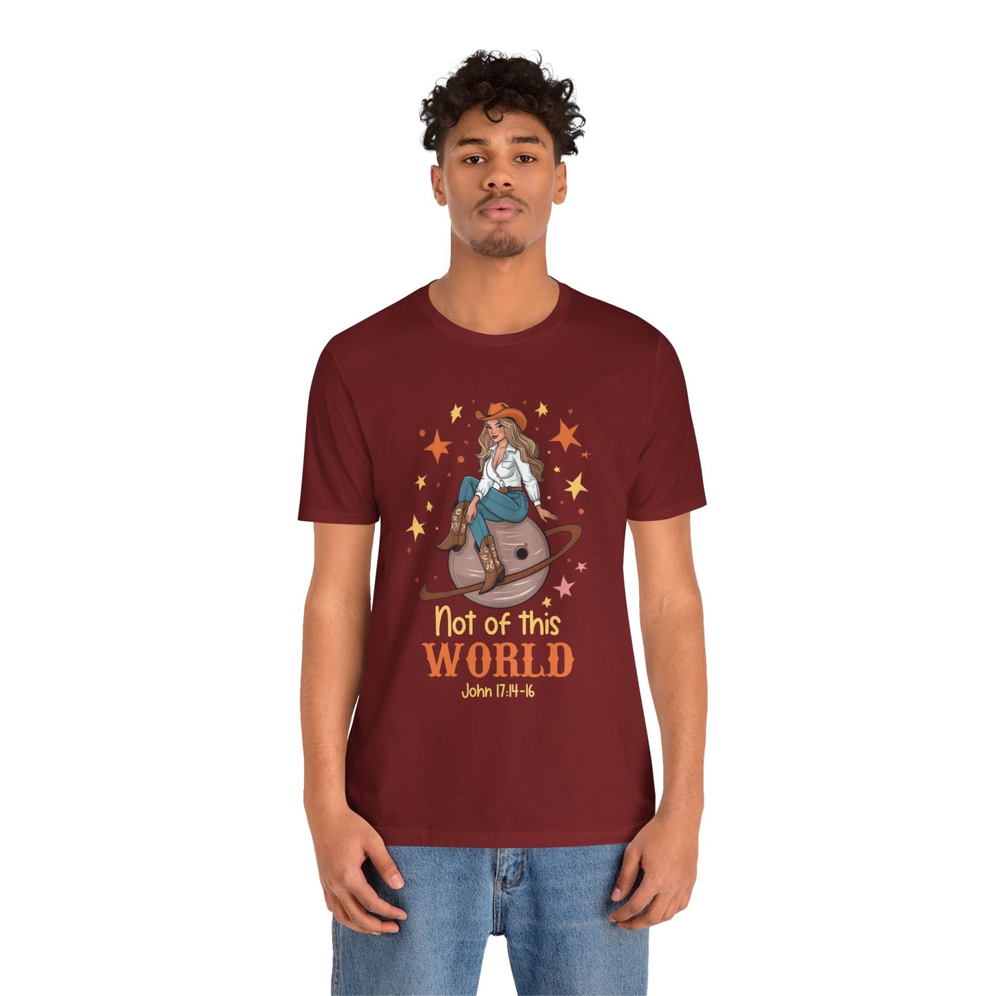 Not of This World Shirt – John 17:14-16 Cosmic Cowgirl Christian Tee