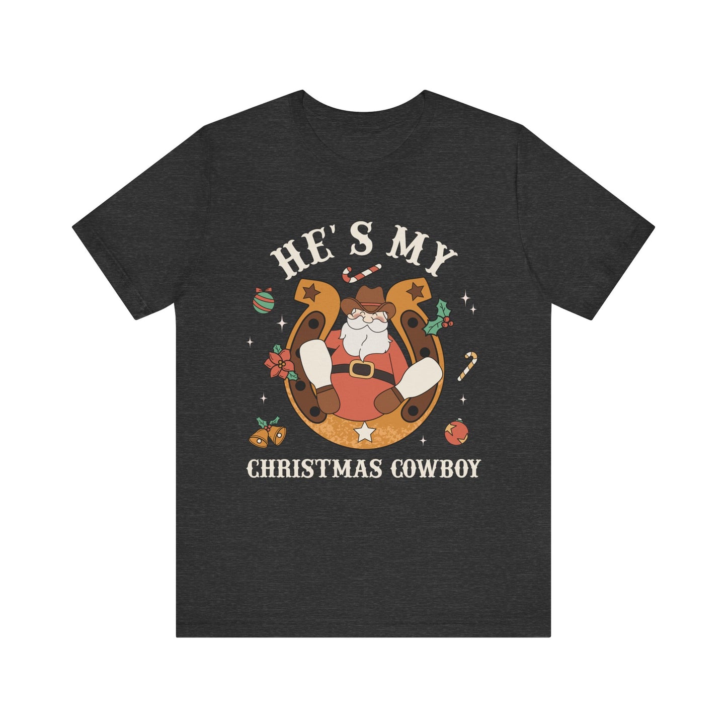 He’s My Christmas Cowboy Shirt – Western Santa Couples Matching Holiday Tee