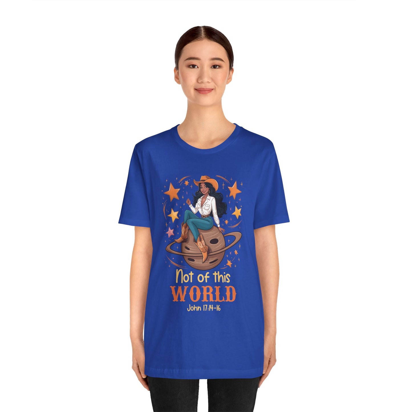 Not of This World Shirt – Cosmic Cowgirl Christian Melanin Texas Tee