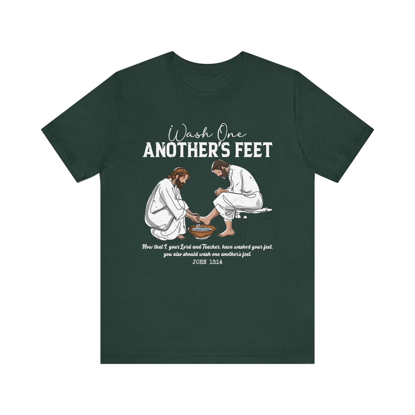 Wash One Another’s Feet Shirt – John 13:14 Christian Servant Heart Tee