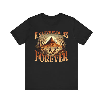 His Love Endures Forever Shirt – Christian Boho Western Rodeo Tee