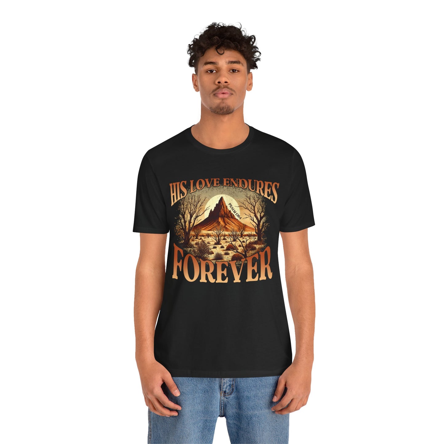 His Love Endures Forever Shirt – Christian Boho Western Rodeo Tee