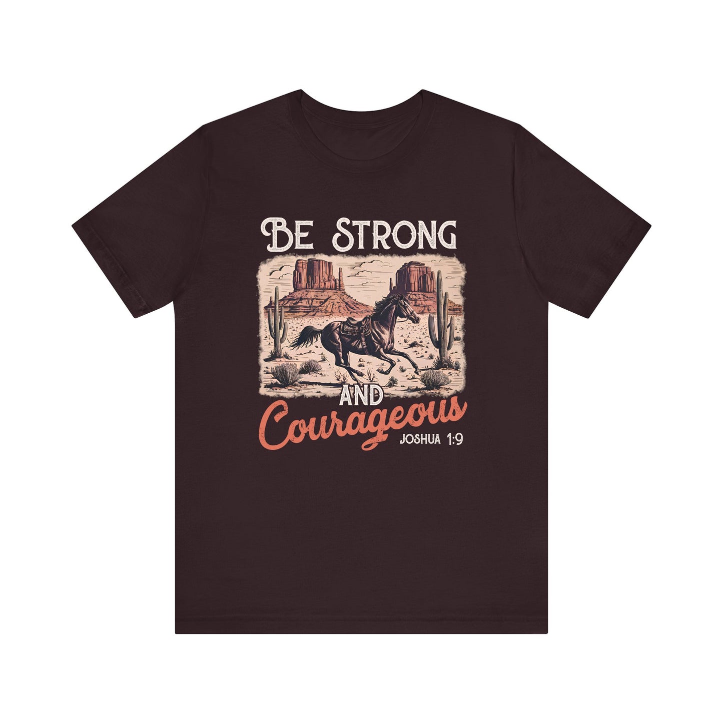 Be Strong and Courageous Shirt – Western Horse Christian Cowgirl Tee