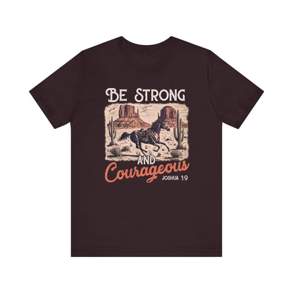 Be Strong and Courageous Shirt – Western Horse Christian Cowgirl Tee