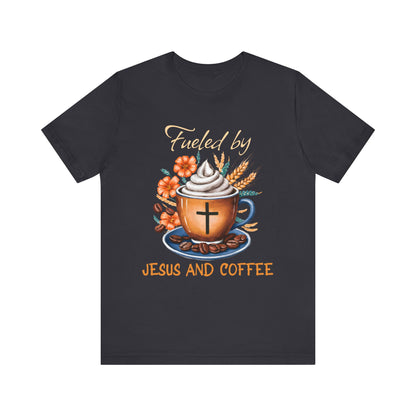 Fueled by Jesus & Coffee Shirt – Christian Faith God Cross Cup Tee