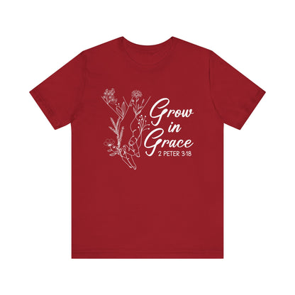 Grow in Grace Shirt – 2 Peter 3:18 Floral Christian Faith Bible Verse Tee